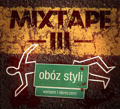 Mix Tape 3 Obóz styli